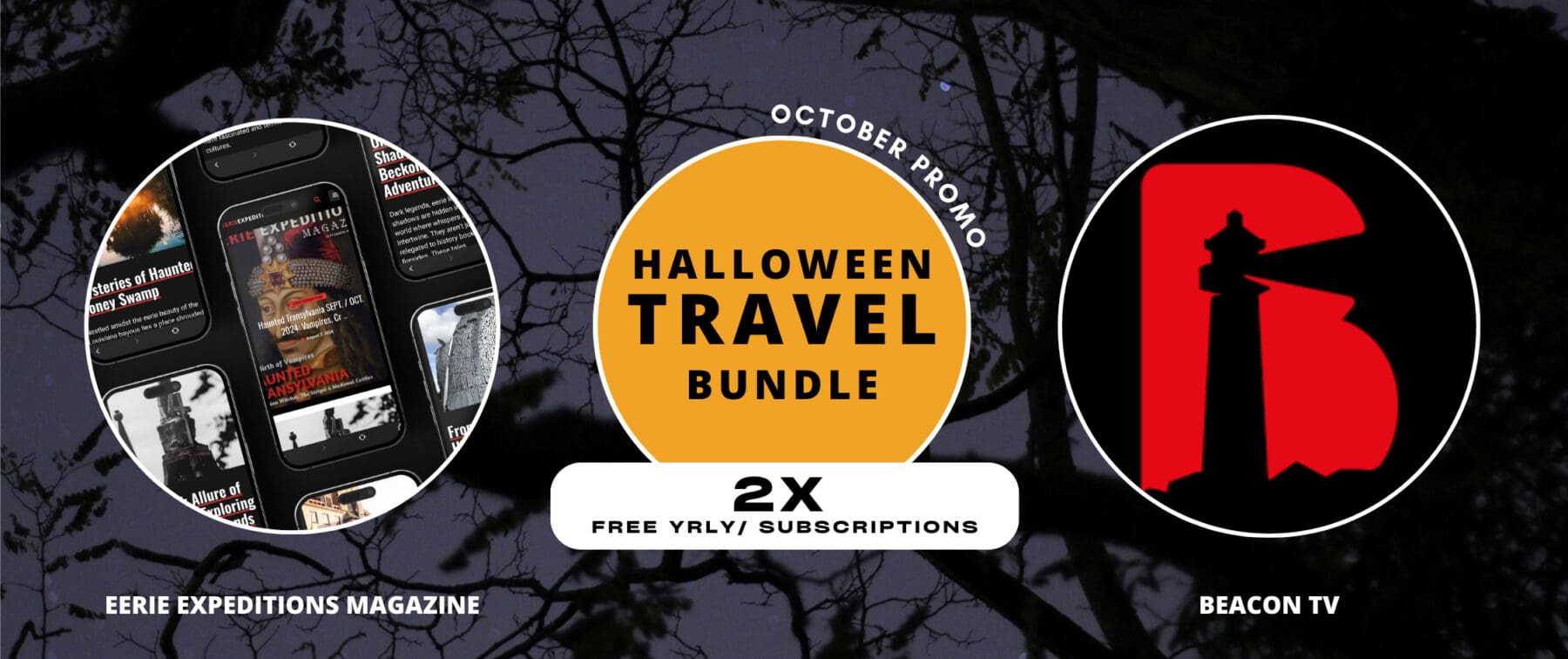 Eerie Expeditions Magazine and Beacon TV Halloween Travel Bundle Promo Graphic