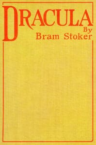 The first edition cover of Dracula, 1897. Via Project Gutenberg, Gutenberg.org. lore and legends, transformational travel, spiritual journey